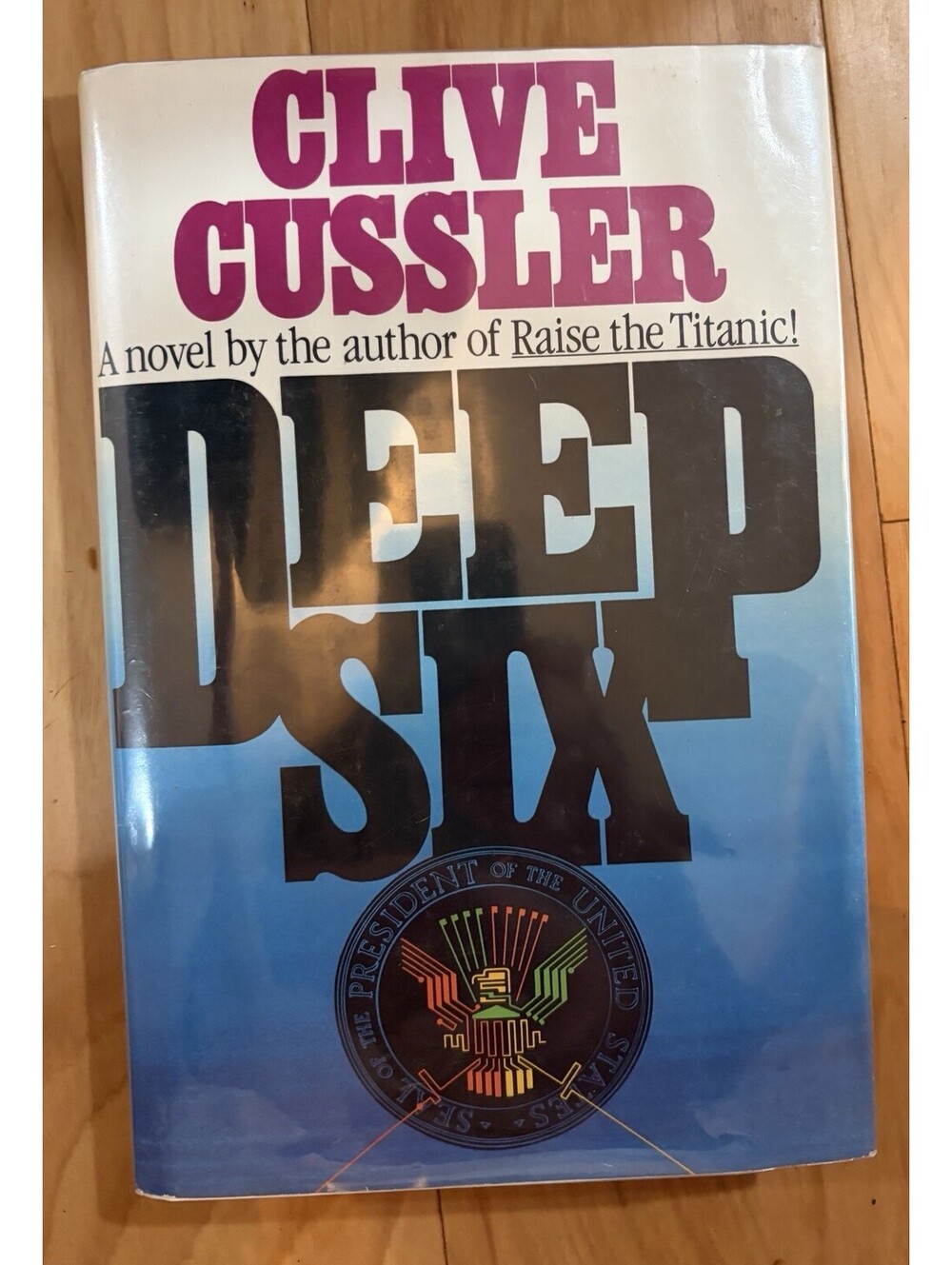 Vintage “Deep Six” A Novel By Clive Cussler Hardcover Book 1984